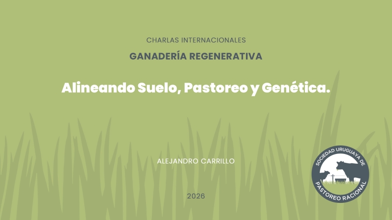 Ganadería Regenerativa_Alineando Suelo, Pastoreo y Genética en Sistemas Ganaderos-Alejandro Carrillo.mp4_.jpg